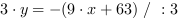 3*y = -(9*x+63) // : 3