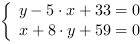 /| y-5*x+33 = 0| x+8*y+59 = 0