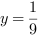 y = 1/9