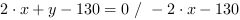 2*x+y-130 = 0 // - 2*x-130