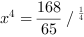 x^4 = 168/65 // ^ 1/4