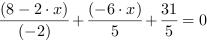 (8-2*x)/(-2)+(-6*x)/5+31/5 = 0