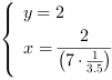 /| y = 2| x = 2/(7*3.5^-1)