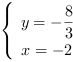 /| y = -8/3| x = -2