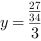 y = 27/34/3