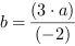 b = (3*a)/(-2)