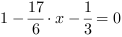 1-17/6*x-1/3 = 0