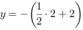 y = -(1/2*2+2)