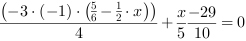 (-3*(-1)*(5/6-1/2*x))/4+x/5-29/10 = 0