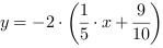 y = -2*(1/5*x+9/10)