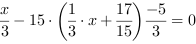 x/3-15*(1/3*x+17/15)-5/3 = 0