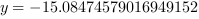 y = -15.08474579016949152