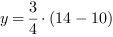 y = 3/4*(14-10)