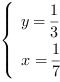 /| y = 1/3| x = 1/7