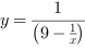 y = 1/(9-x^-1)