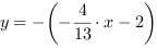 y = -(-4/13*x-2)