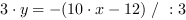 3*y = -(10*x-12) // : 3