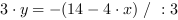 3*y = -(14-4*x) // : 3