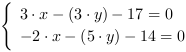 /| 3*x-(3*y)-17 = 0| -2*x-(5*y)-14 = 0