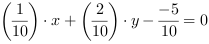 (1/10)*x+(2/10)*y-(-5/10) = 0