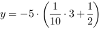 y = -5*(1/10*3+1/2)