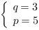 /| q = 3| p = 5