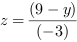 z = (9-y)/(-3)