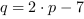 q = 2*p-7